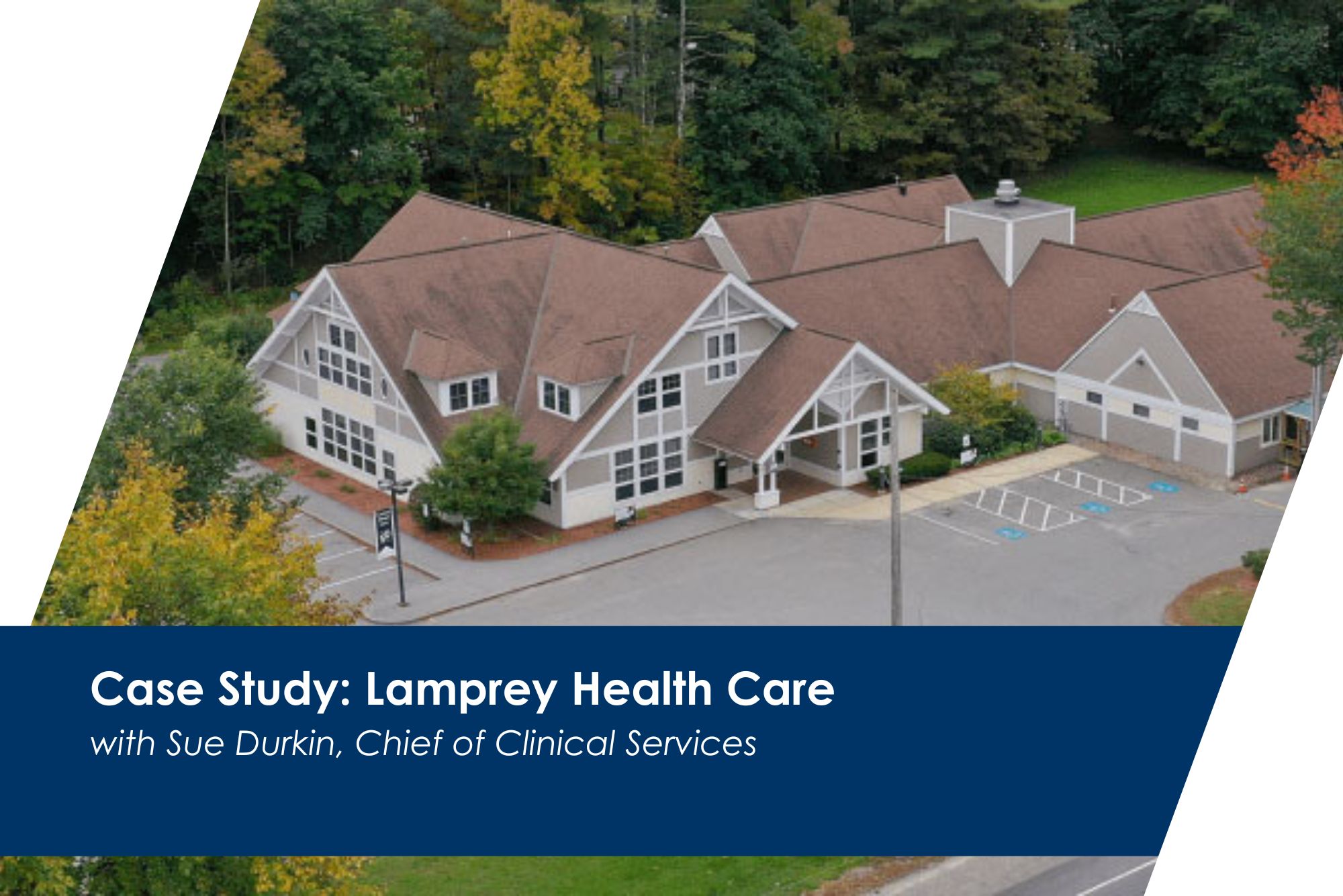 An overhead shot of a Lamprey Health Care location.