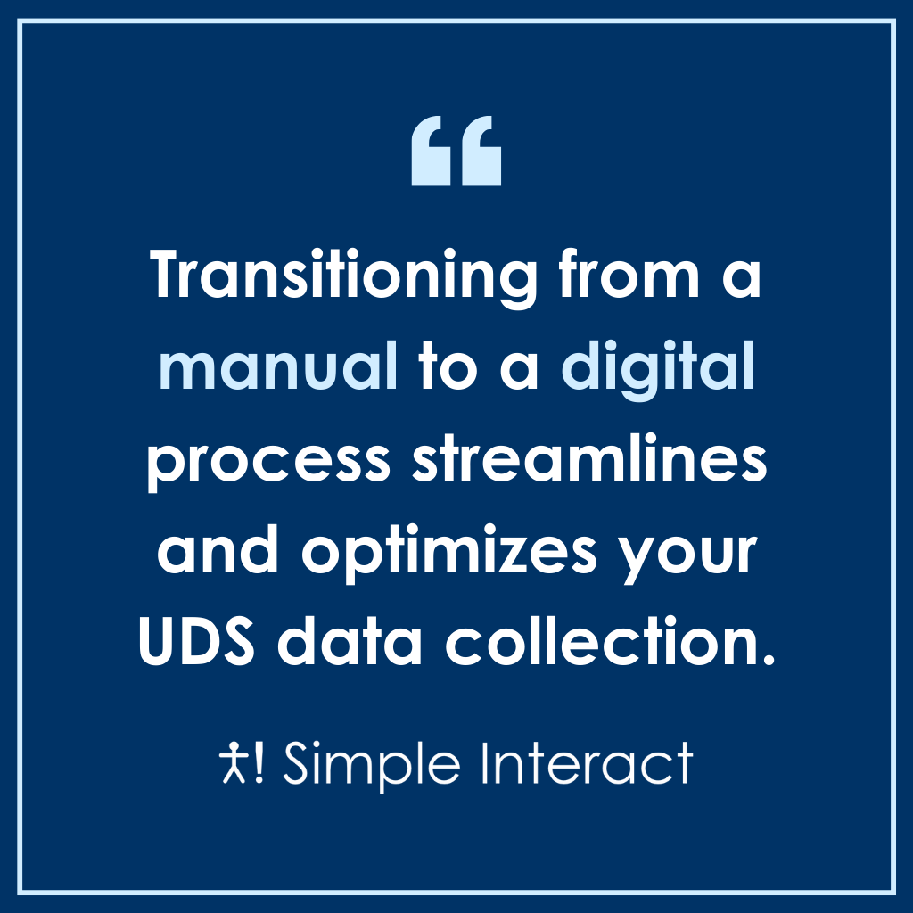 Quote: Simplify Your UDS Reporting Process With Better Data Capture